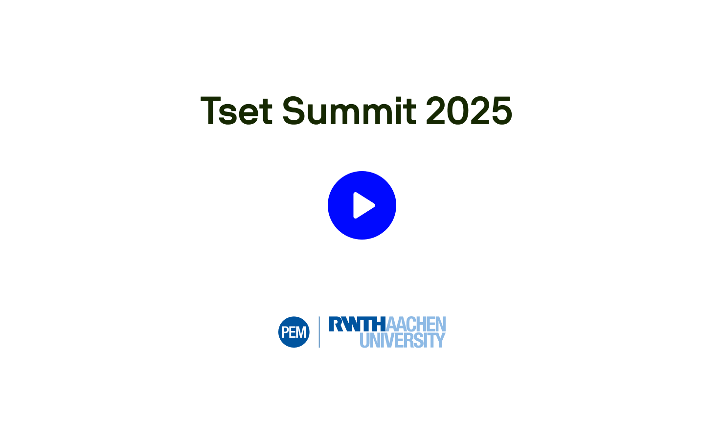 Tset Summit 2025: RWTH Aachen University Expert Talk